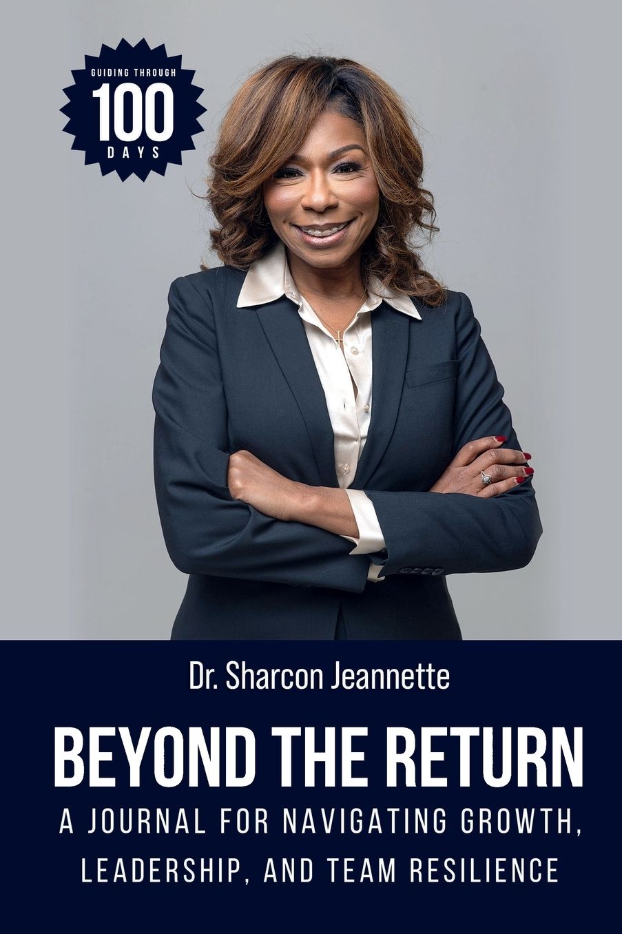 Beyond the Return: A Journal for Navigating Growth, Leadership, and Team Resilience