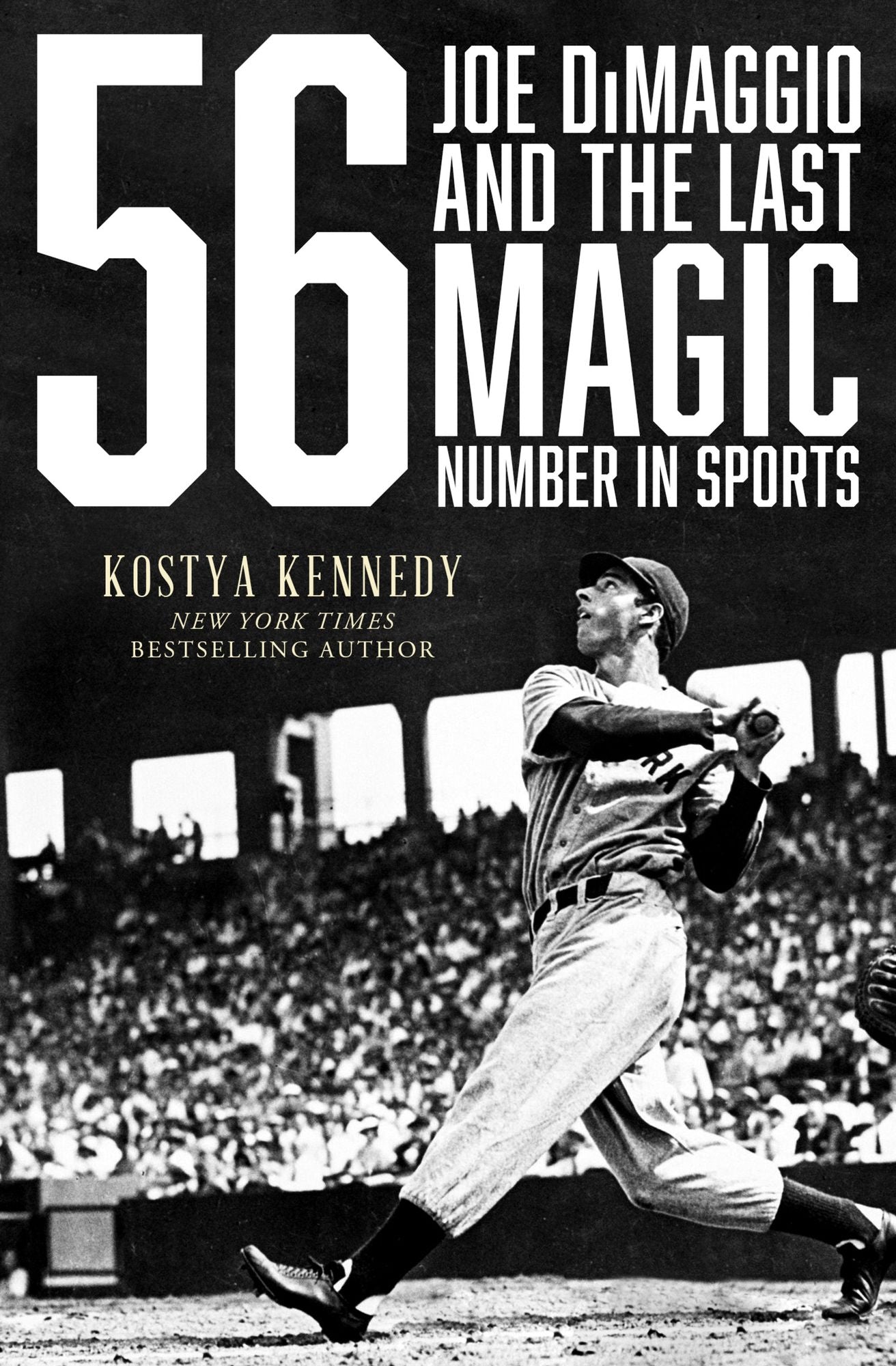 56: Joe DiMaggio and the Last Magic Number in Sports