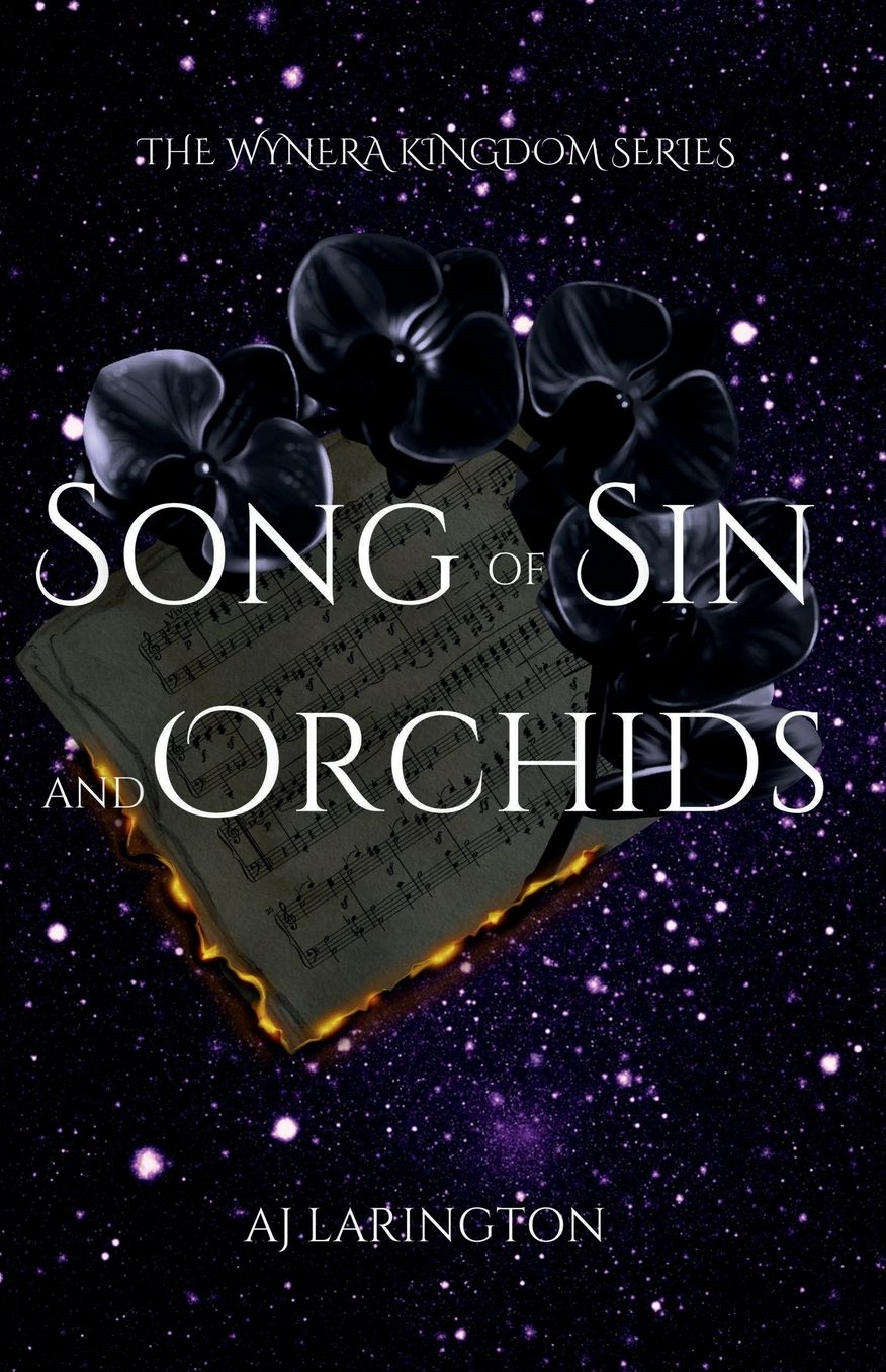 Song of Sin and Orchids: The Wynera Kingdom Series