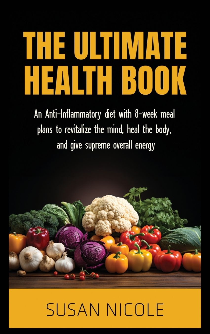 Home Apothecary for Total Health: Natural Remedies for Energy, Immunity, and Everyday Wellness:The Anti Inflammatory Diet And Action Plans To Revitalize The Mind, Heal The Body, And Give Supreme Energy