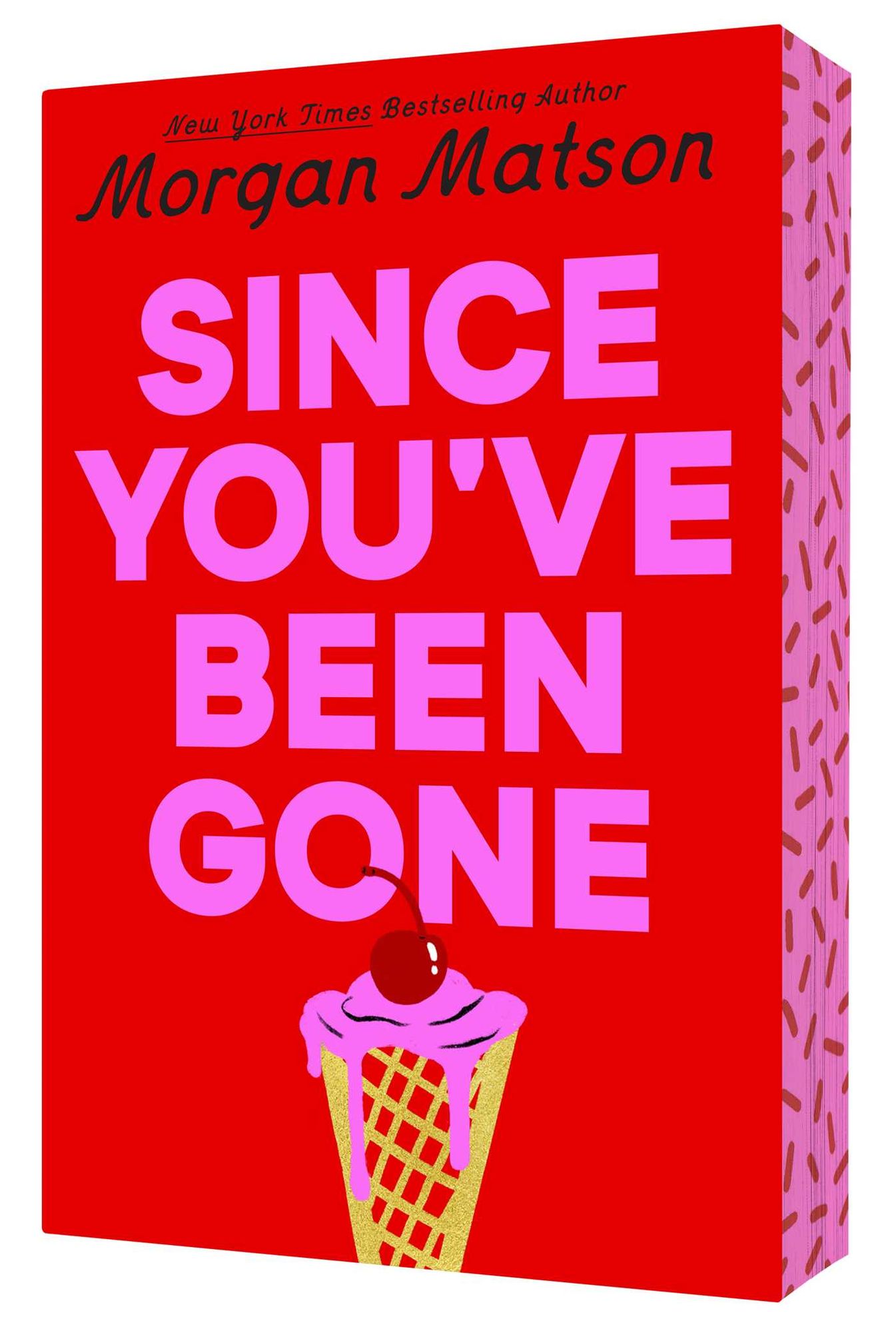 Since You've Been Gone