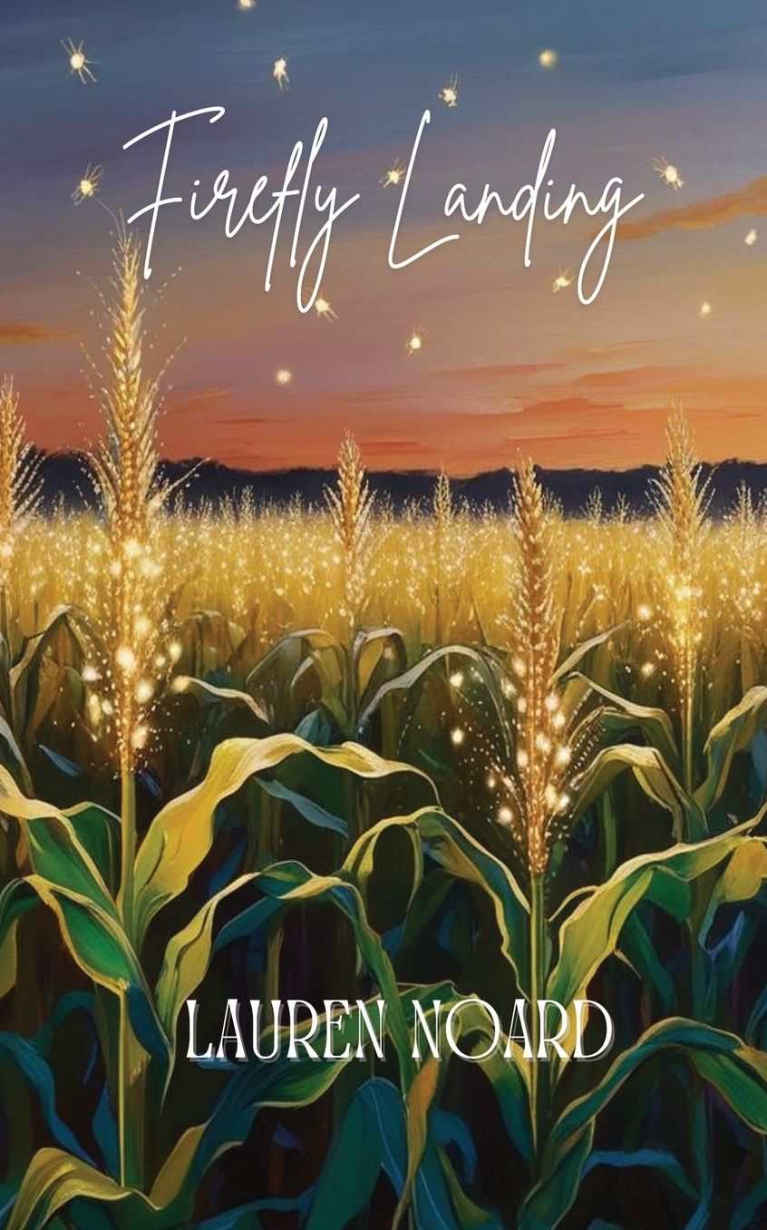 Firefly Landing: A Novella