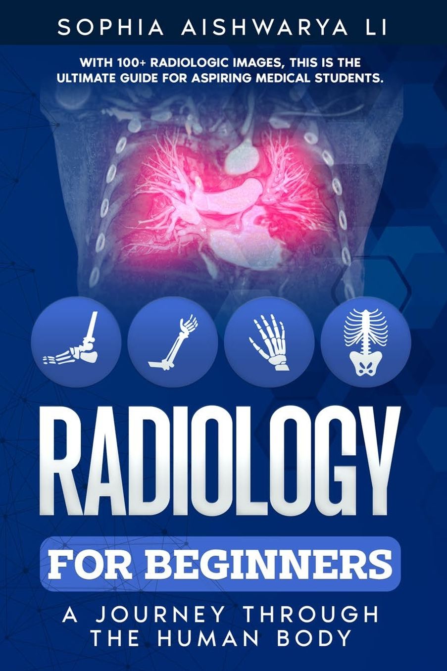 Radiology for Beginners: A Journey Through the Human Body