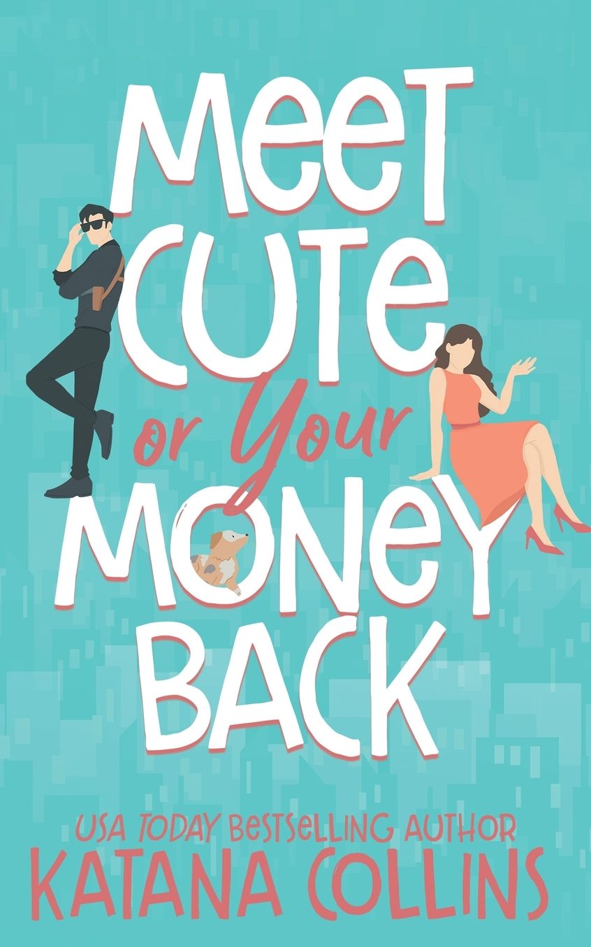 Meet Cute or Your Money Back