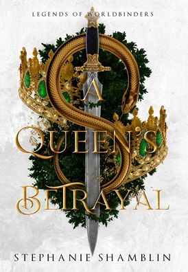 A Queen's Betrayal