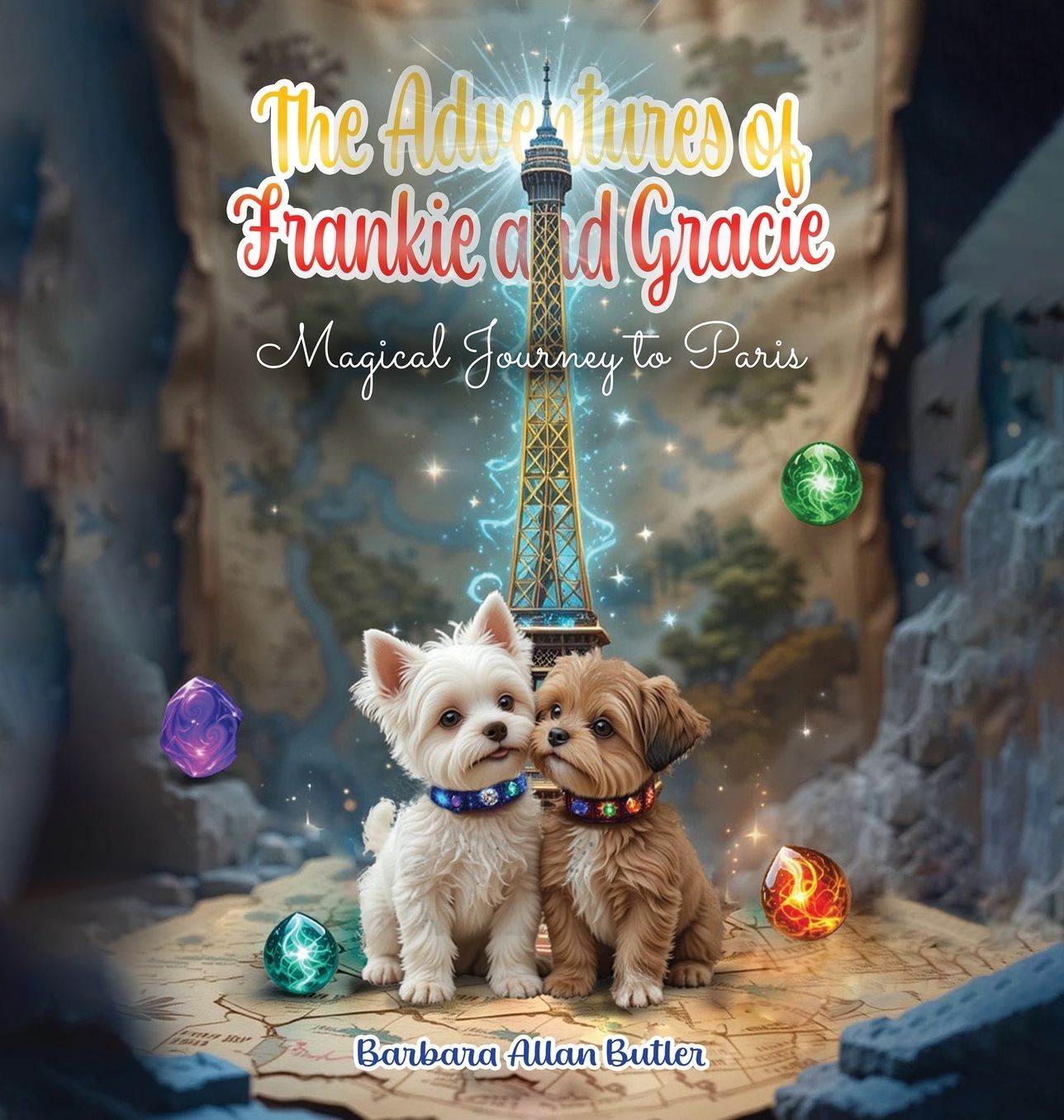 The Adventures of Frankie and Gracie: Magical Journey to Paris