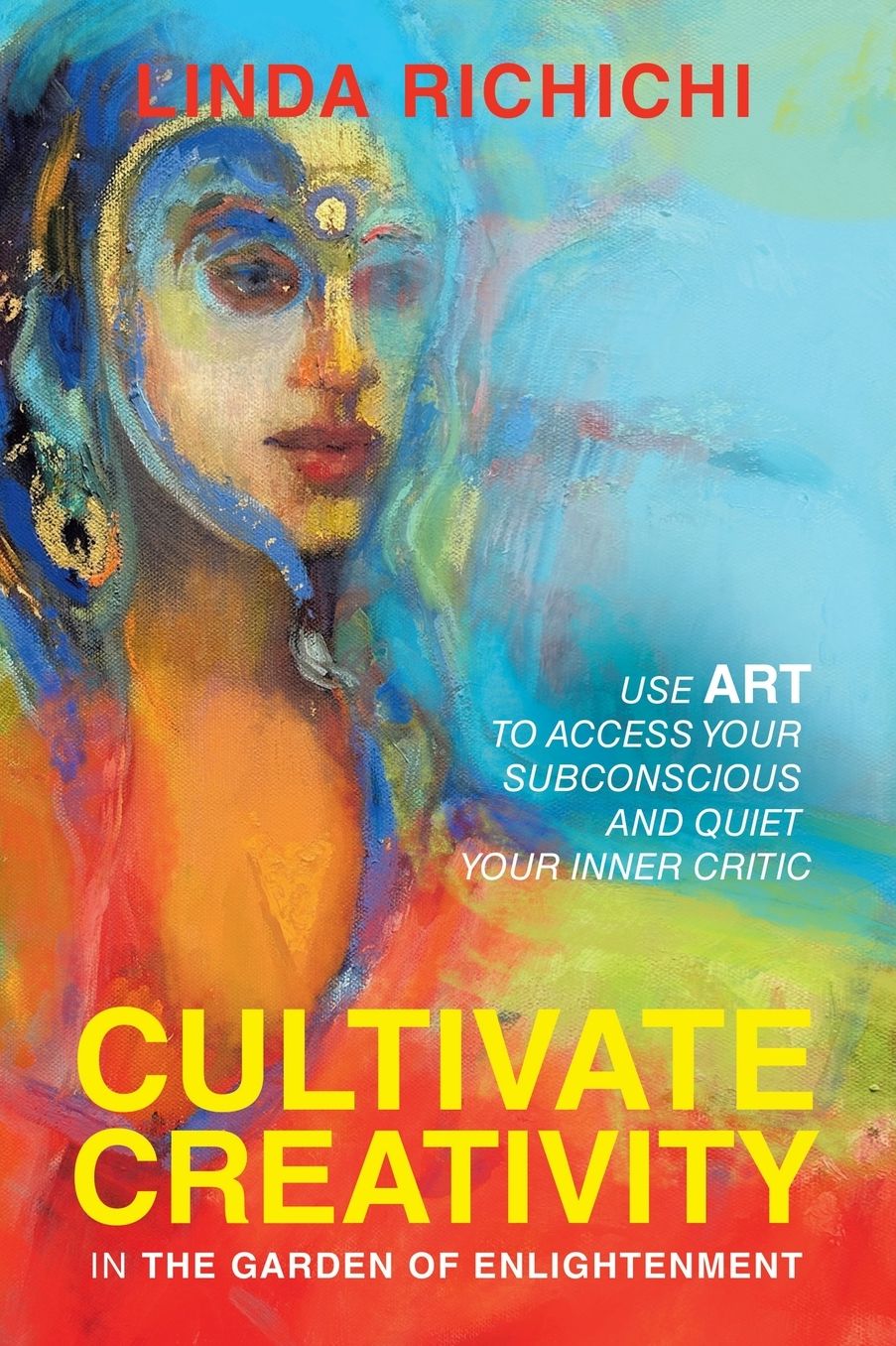 Cultivate Creativity: In the Garden of Enlightenment