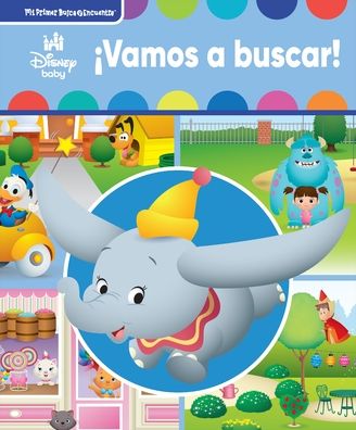 Disney Baby �Vamos a Buscar! (Let's Look!): Mi Primer Busca Y Encuentra (First Look and Find)