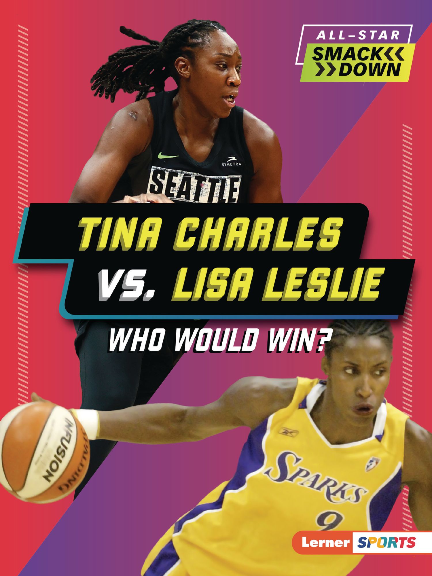 Tina Charles vs. Lisa Leslie: Who Would Win?