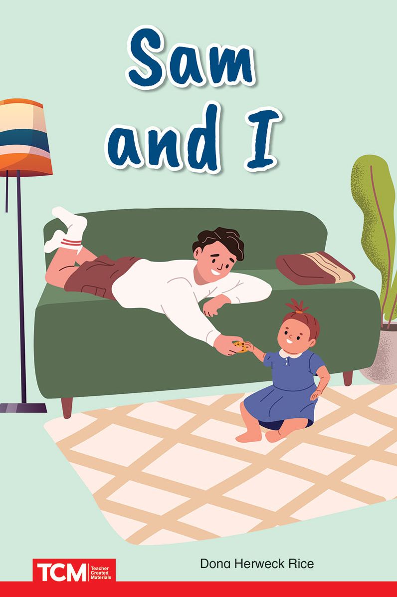 Sam and I: PreK/K: Book 6