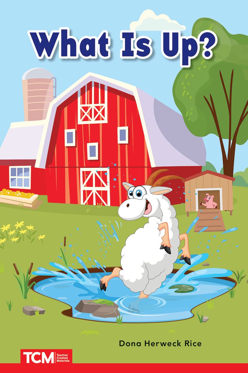 What Is Up?: PreK/K: Book 18