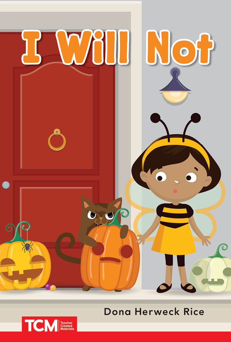 I Will Not: PreK/K: Book 20