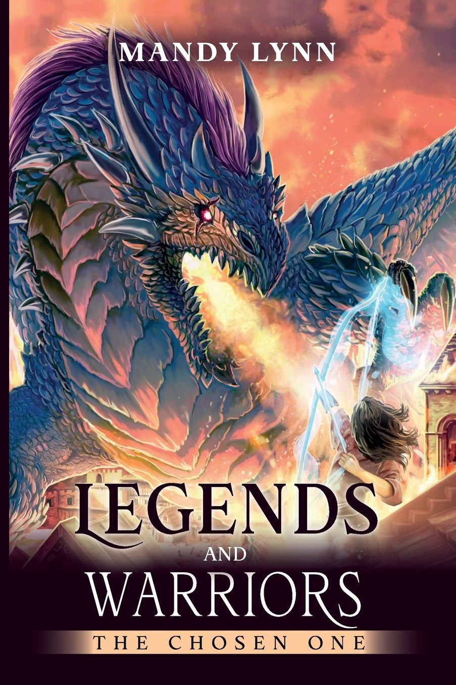Legends and Warriors: The Chosen One
