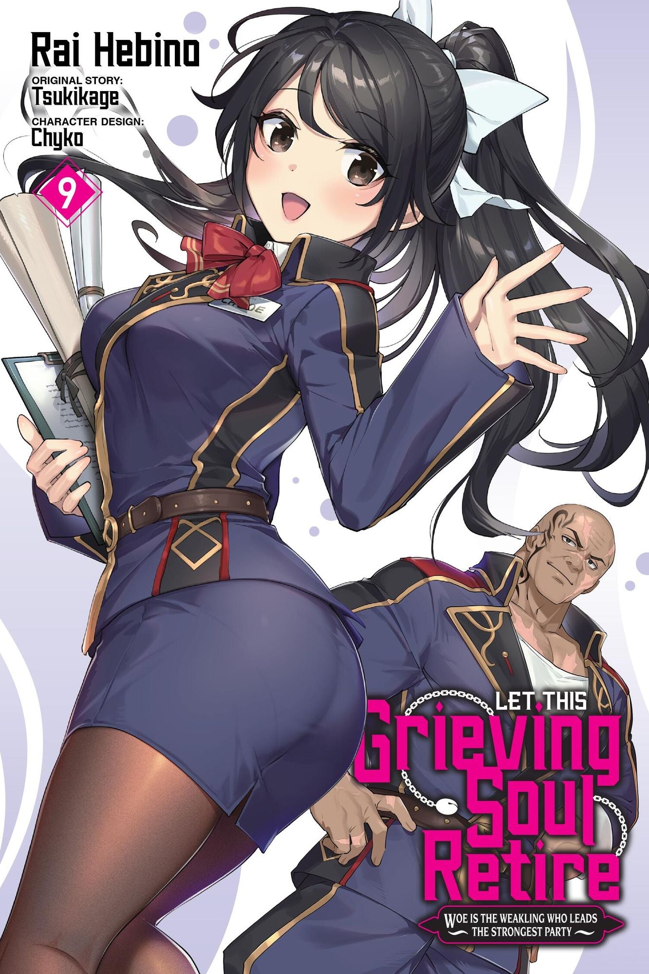 Let This Grieving Soul Retire, Vol. 9 (manga): Woe Is the Weakling Who Leads the Strongest Party