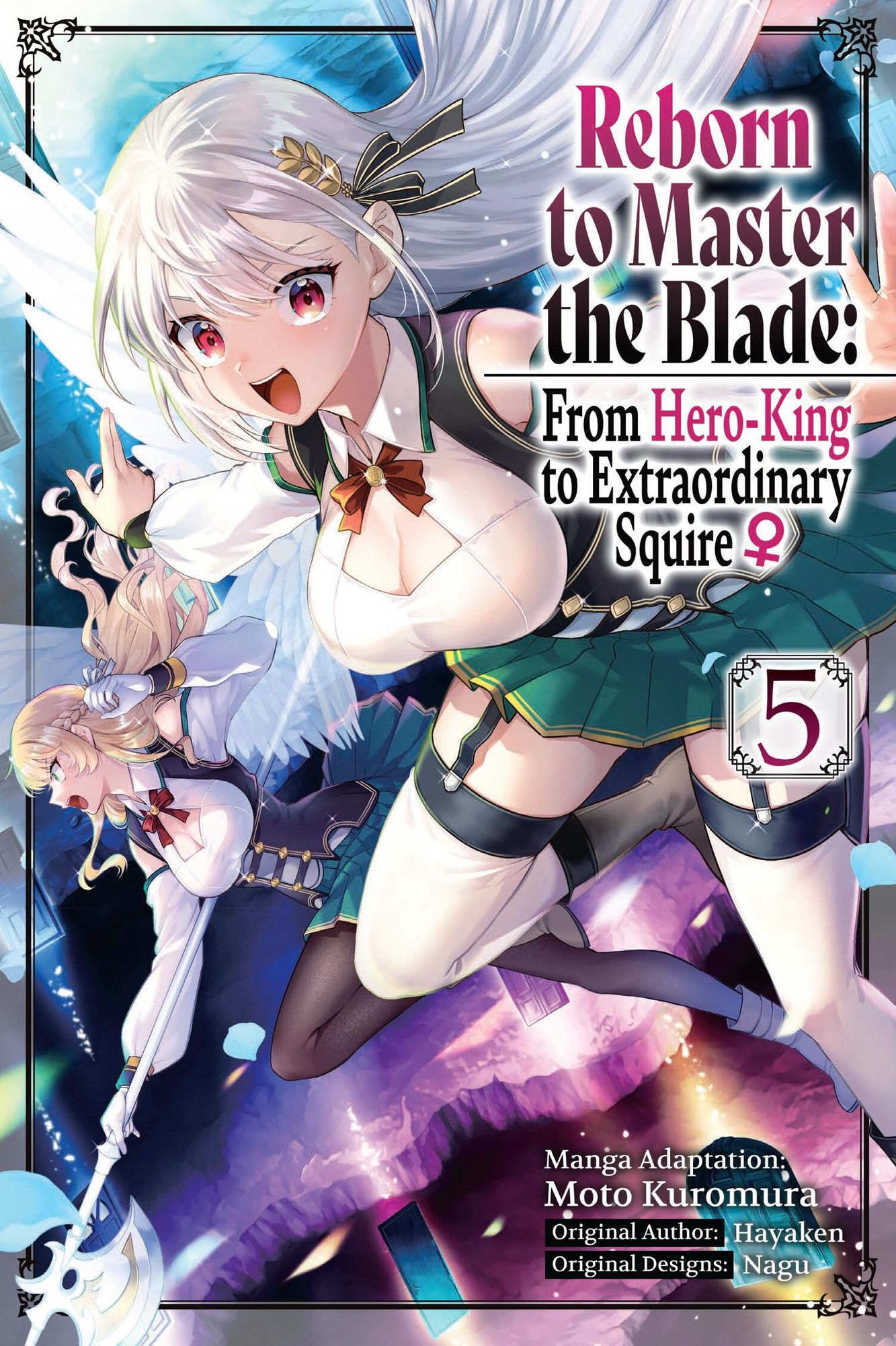 Reborn to Master the Blade: From Hero-King to Extraordinary Squire, Vol. 5 (manga)