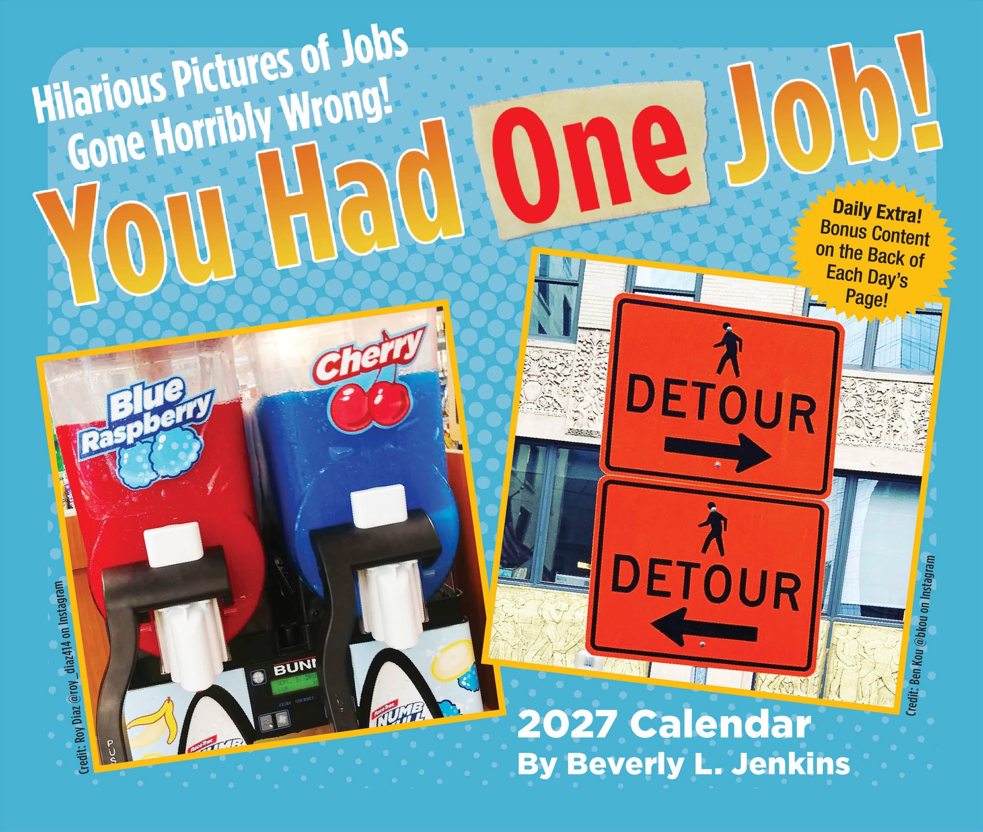2027 You Had One Job Day-to-Day Calendar