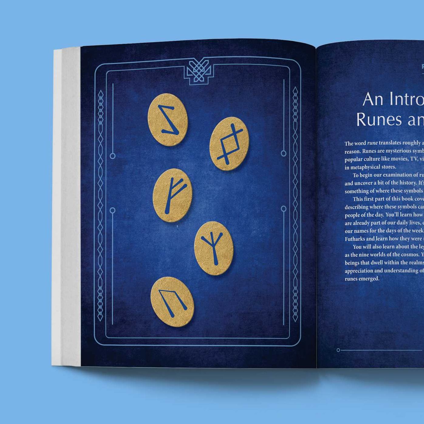 The Complete Guide to Runes: An Essential Reference for Runelore, Meanings, Divination, and Magic