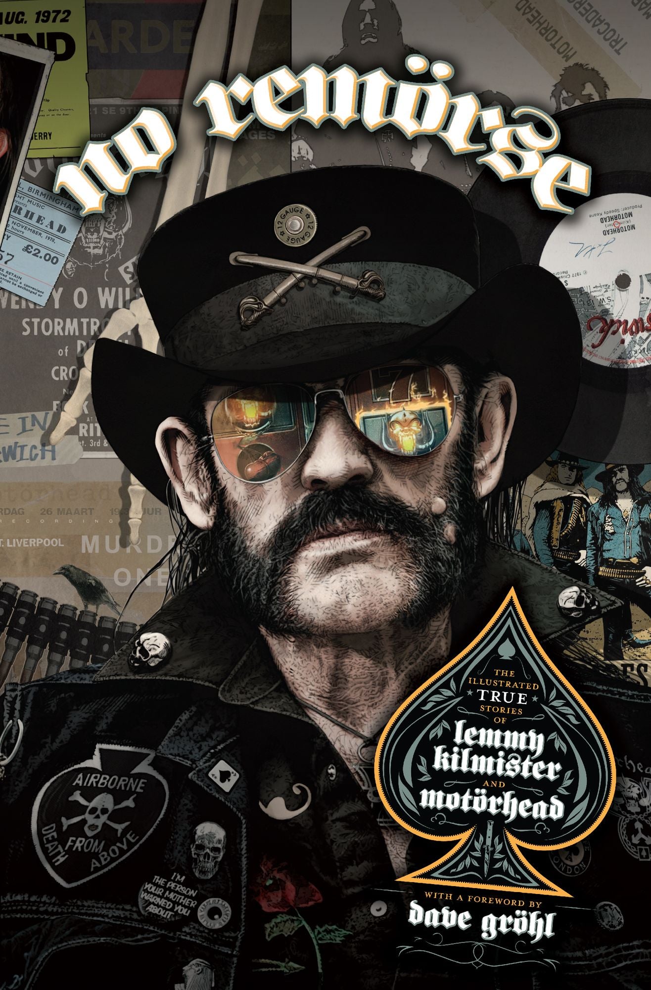 NO REMÖRSE: The Illustrated True Stories of Lemmy Kilmister and Motörhead