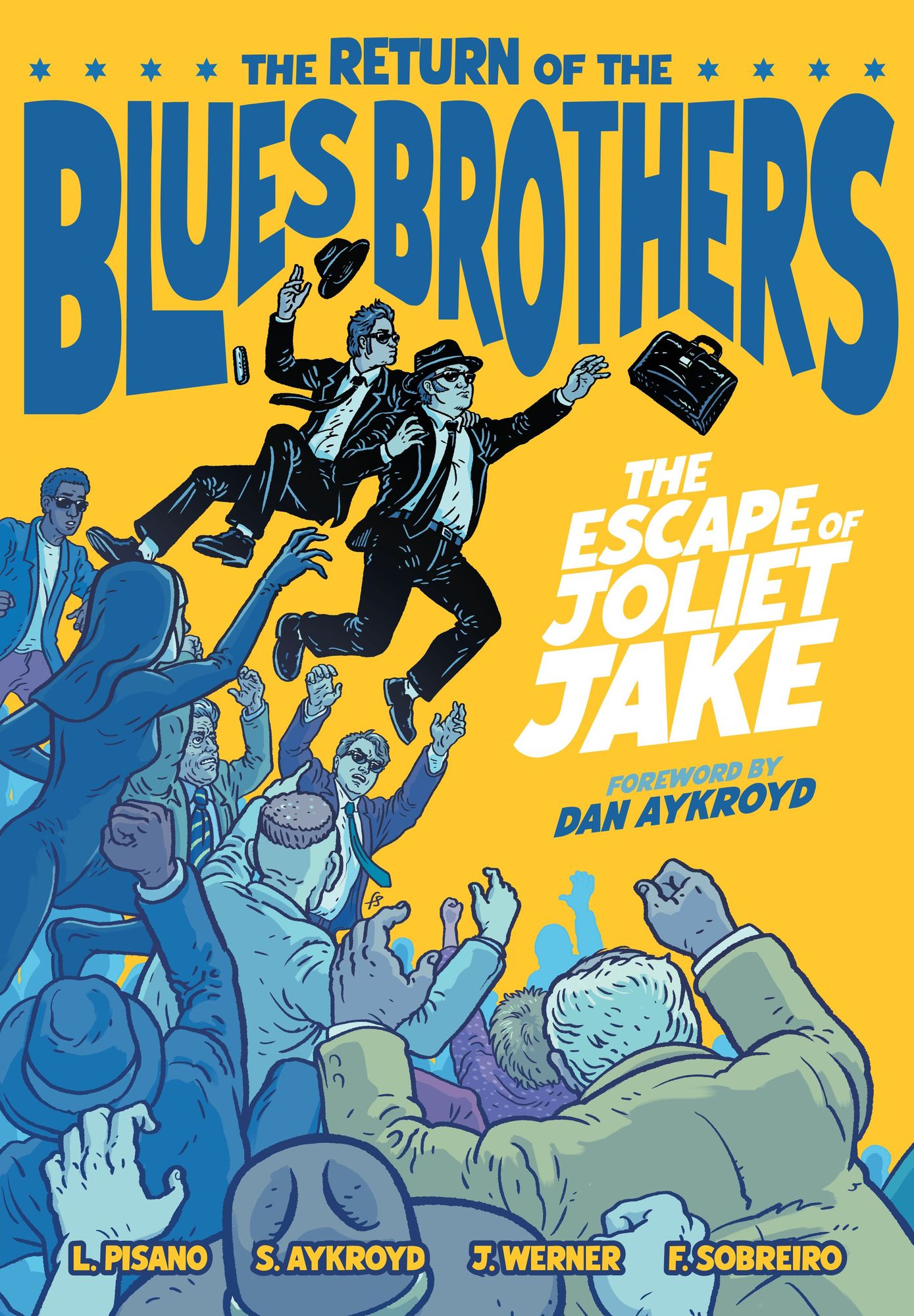 The Blues Brothers: The Escape of Joliet Jake (Hardcover)
