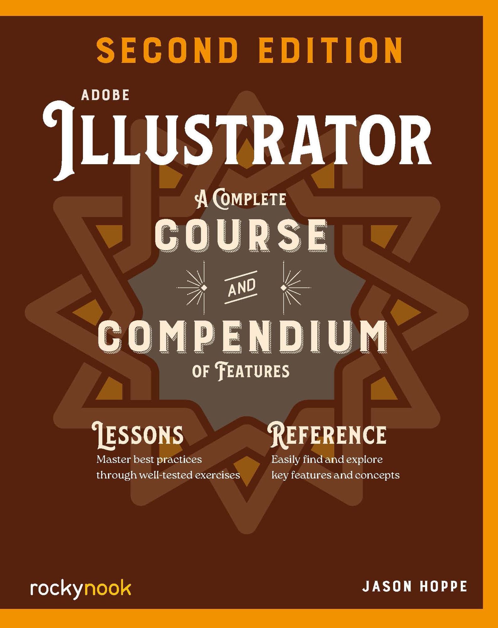 Adobe Illustrator, 2nd Edition: A Complete Course and Compendium of Features