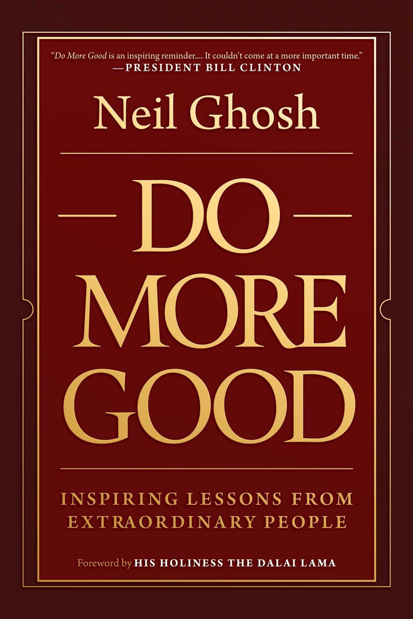 Do More Good: Inspiring Lessons from Extraordinary People
