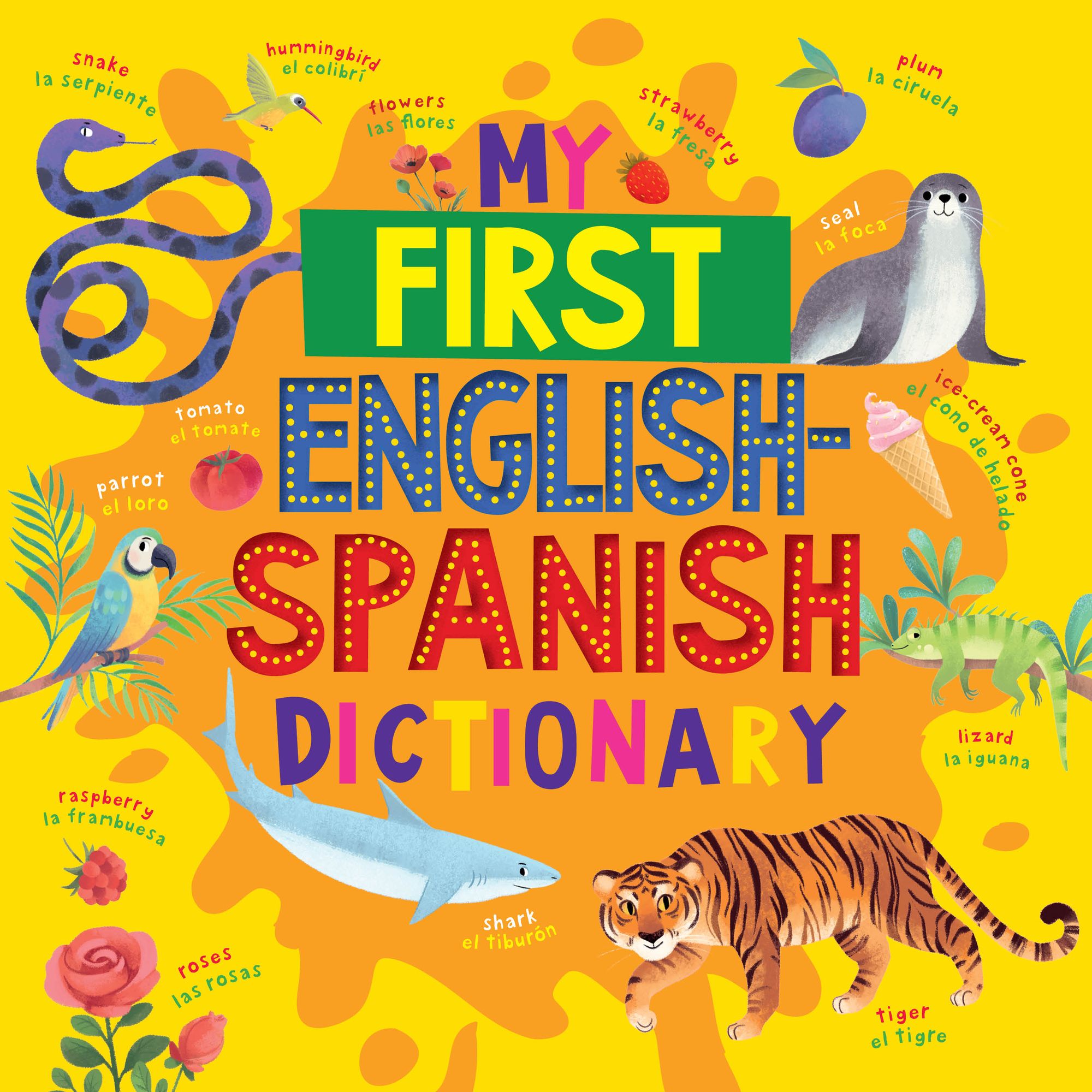 My First English Spanish Dictionary