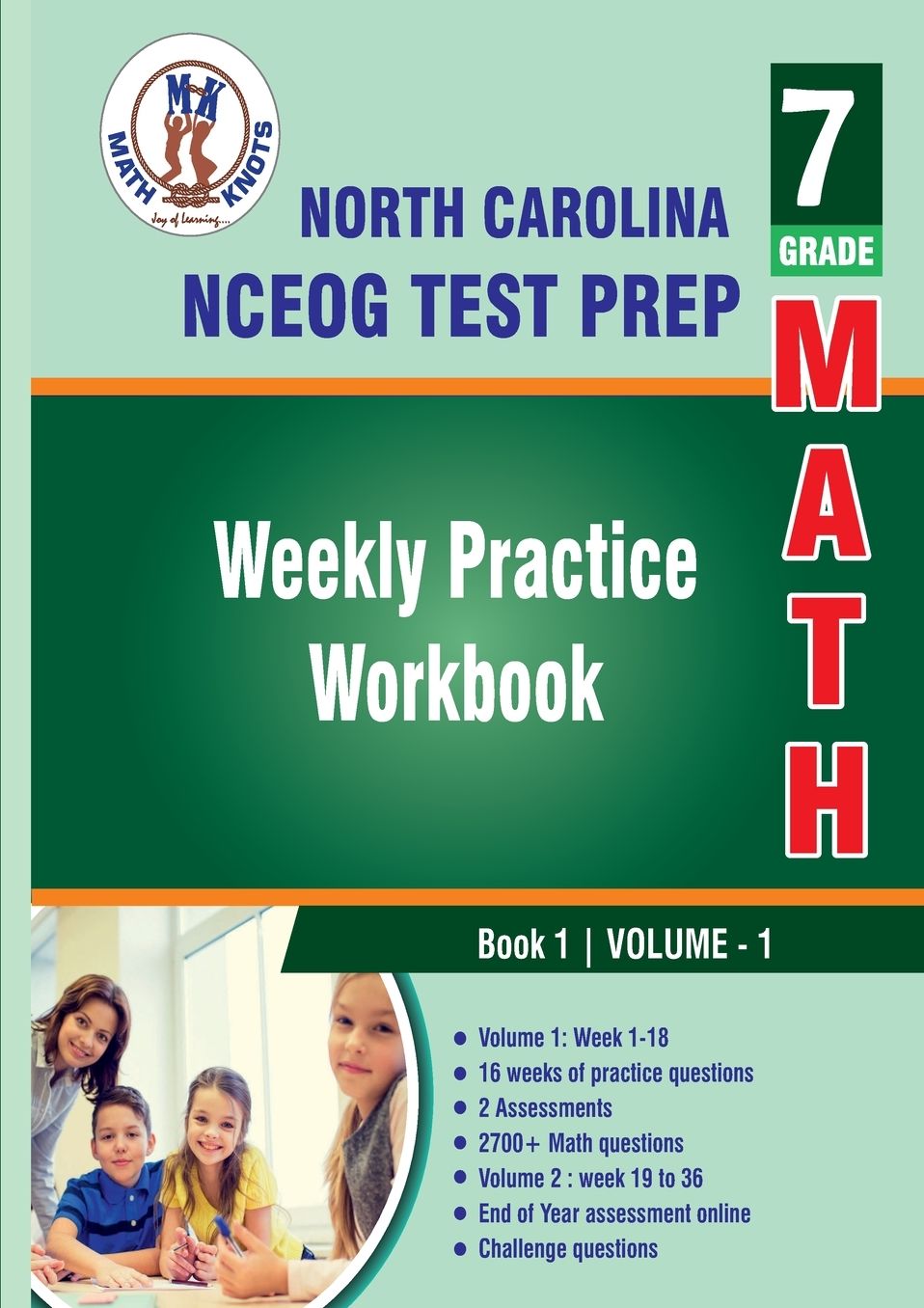 North Carolina State (NC EOG) Test Prep: 7th Grade Math : Weekly Practice WorkBook Volume 1: