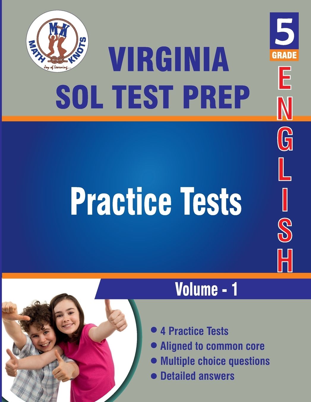 Virginia: Standards of Learning (SOL) , 5th Grade ELA Practice Tests ,Volume 1: