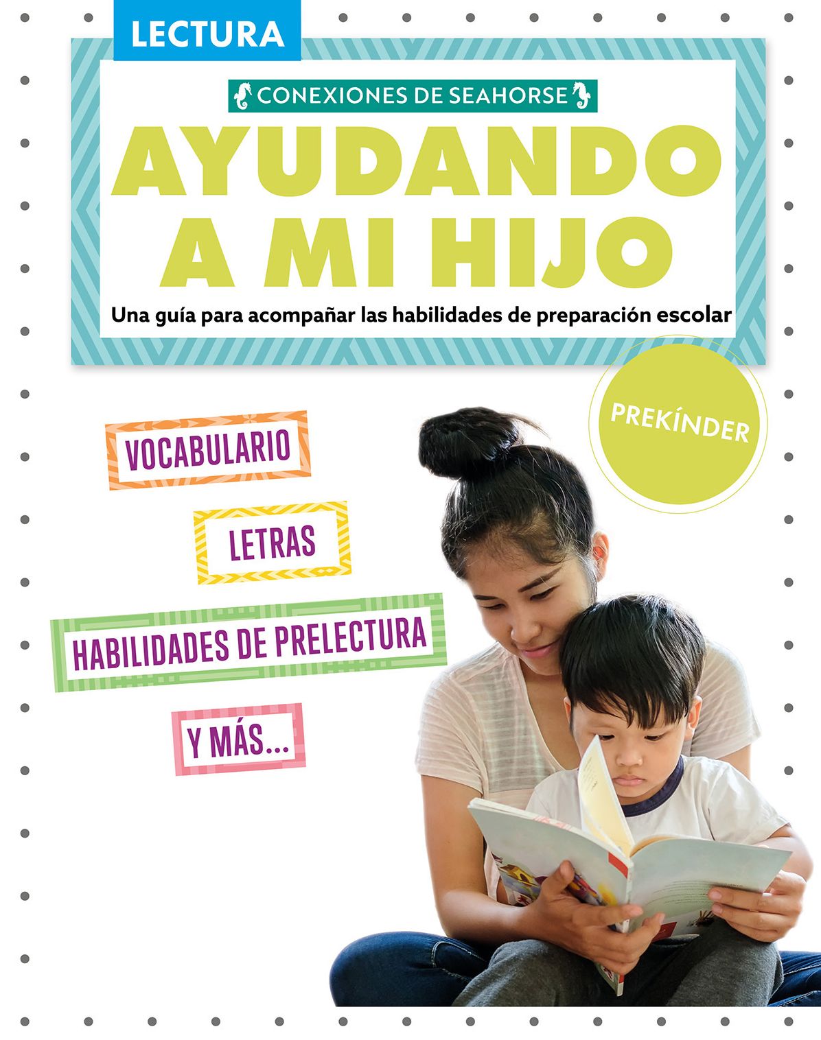 Ayudando a mi hijo prescolar (Helping My Child with Reading Pre-Kindergarten)