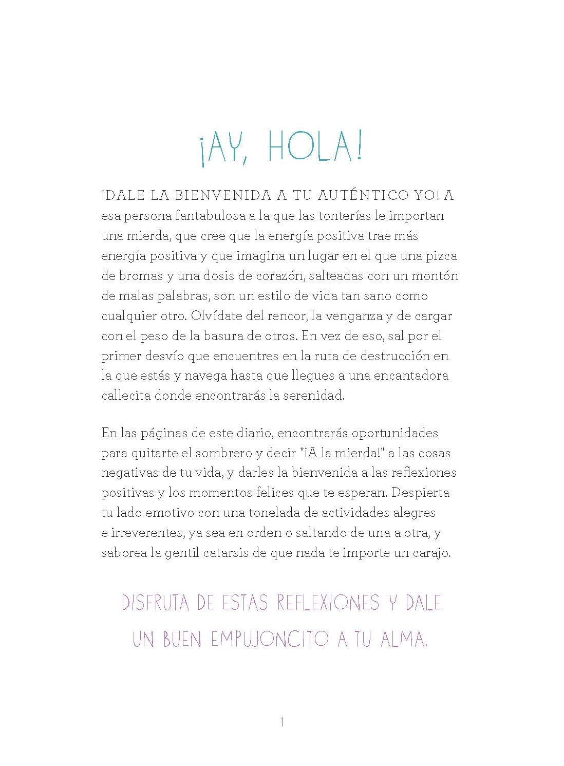 Deja ir esa mier*a: Un diario para dejar atrás todas las estupideces y crear una vida feliz / Let That Sh*t Go