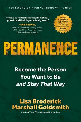 Permanence: Become the Person You Want to Be-and Stay That Way