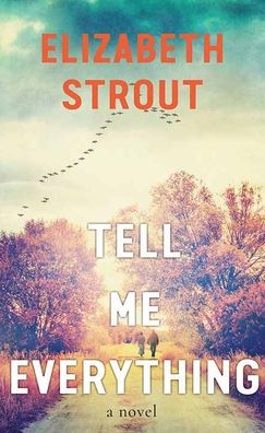 Tell Me Everything (Oprah's Book Club)
