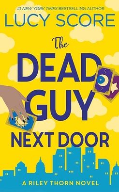 The Dead Guy Next Door (Riley Thorn Series #1)