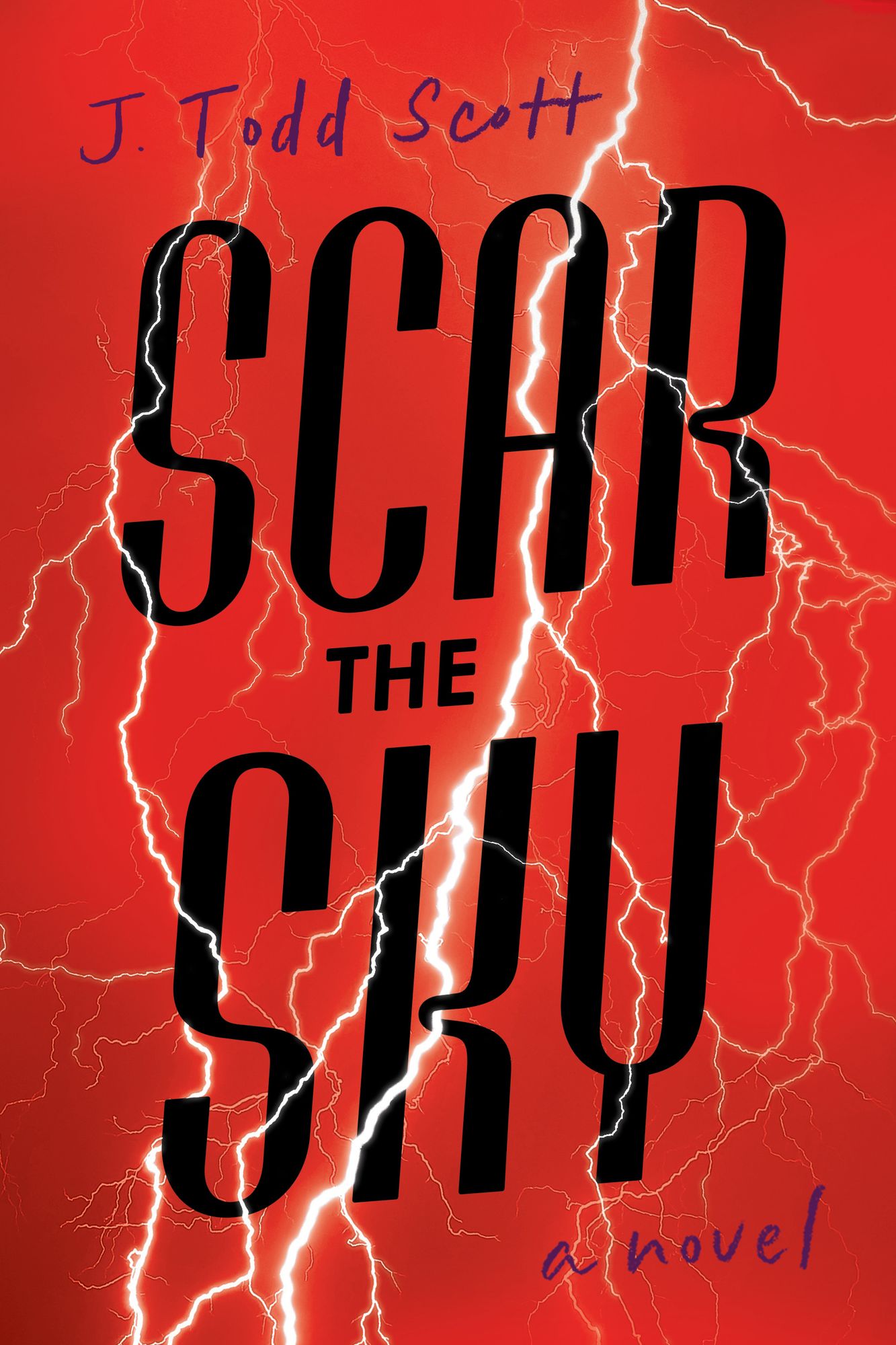 Scar the Sky: A Novel
