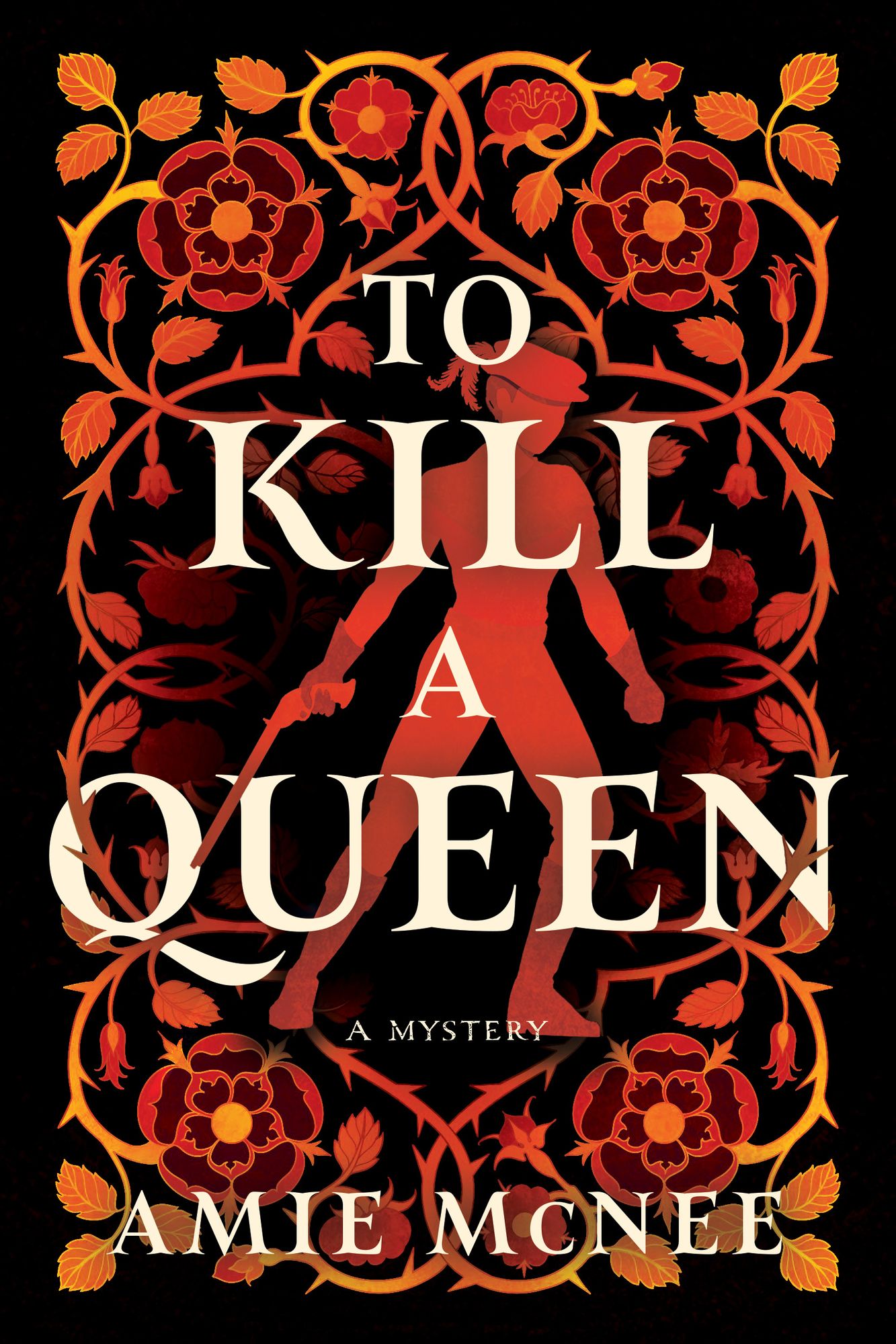 To Kill a Queen: A Novel