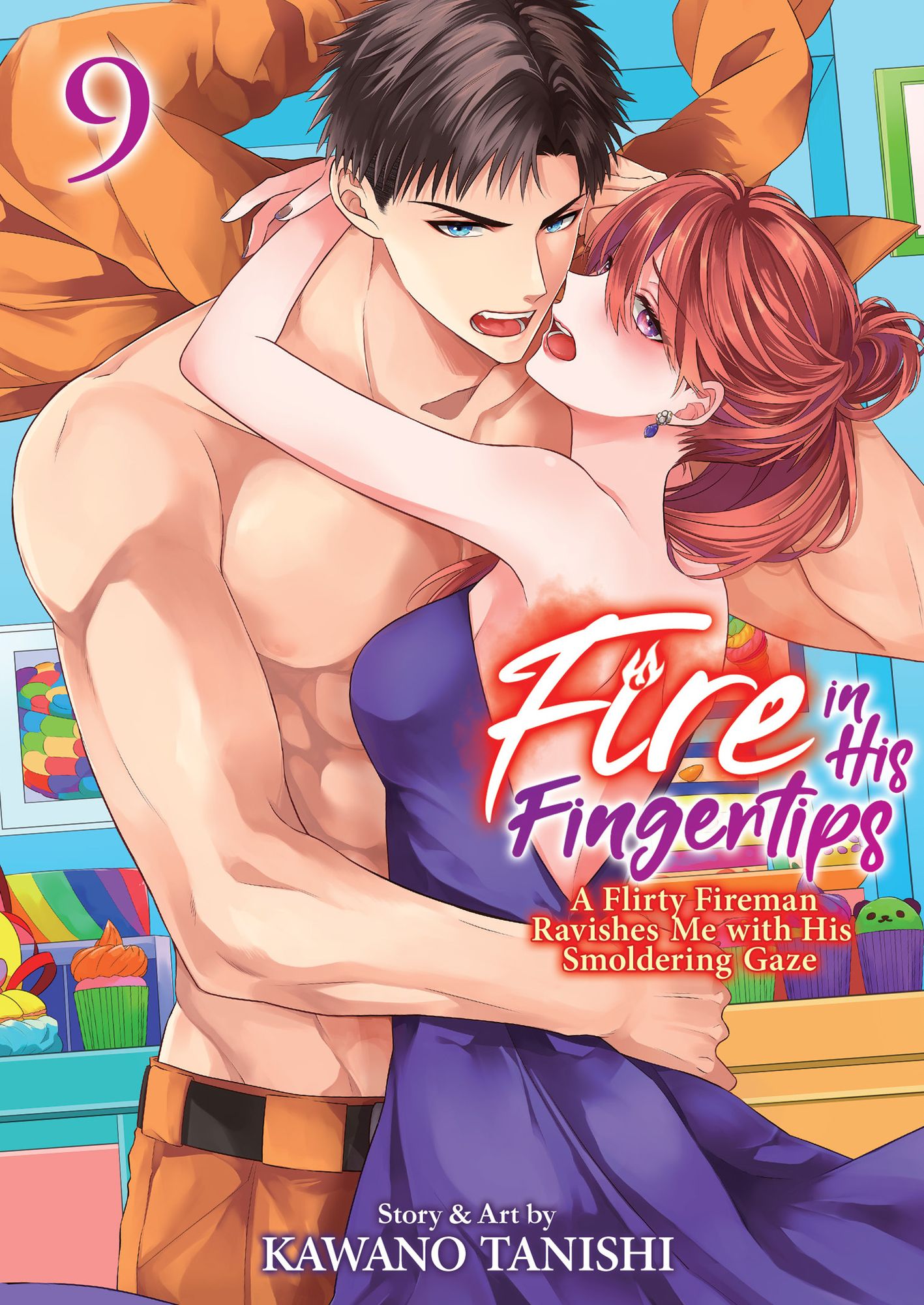 Fire in His Fingertips: A Flirty Fireman Ravishes Me with His Smoldering Gaze Vol. 9