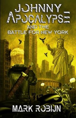 Johnny Apocalypse and the Battle for New York