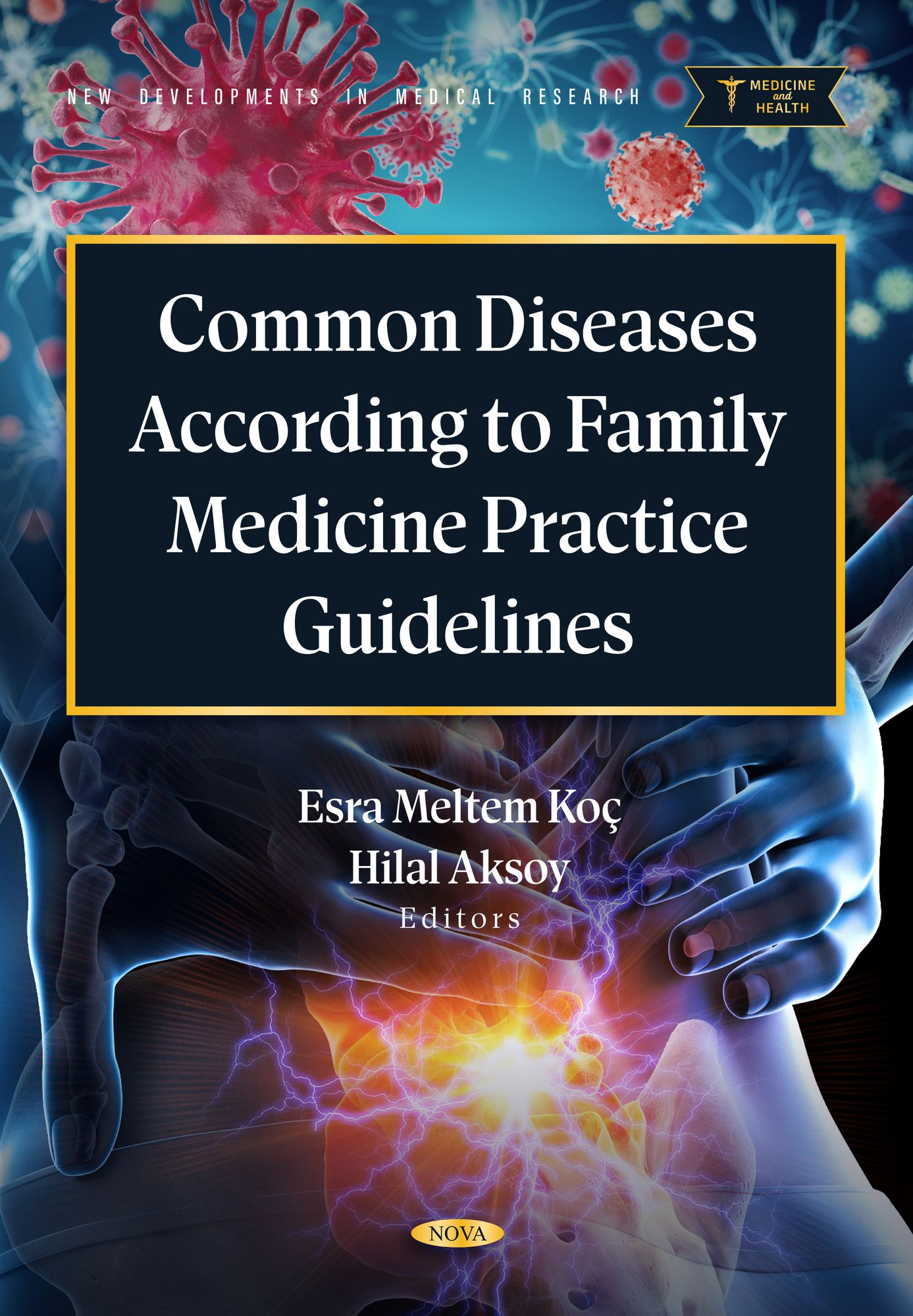 Common Diseases According to Family Medicine Practice Guidelines