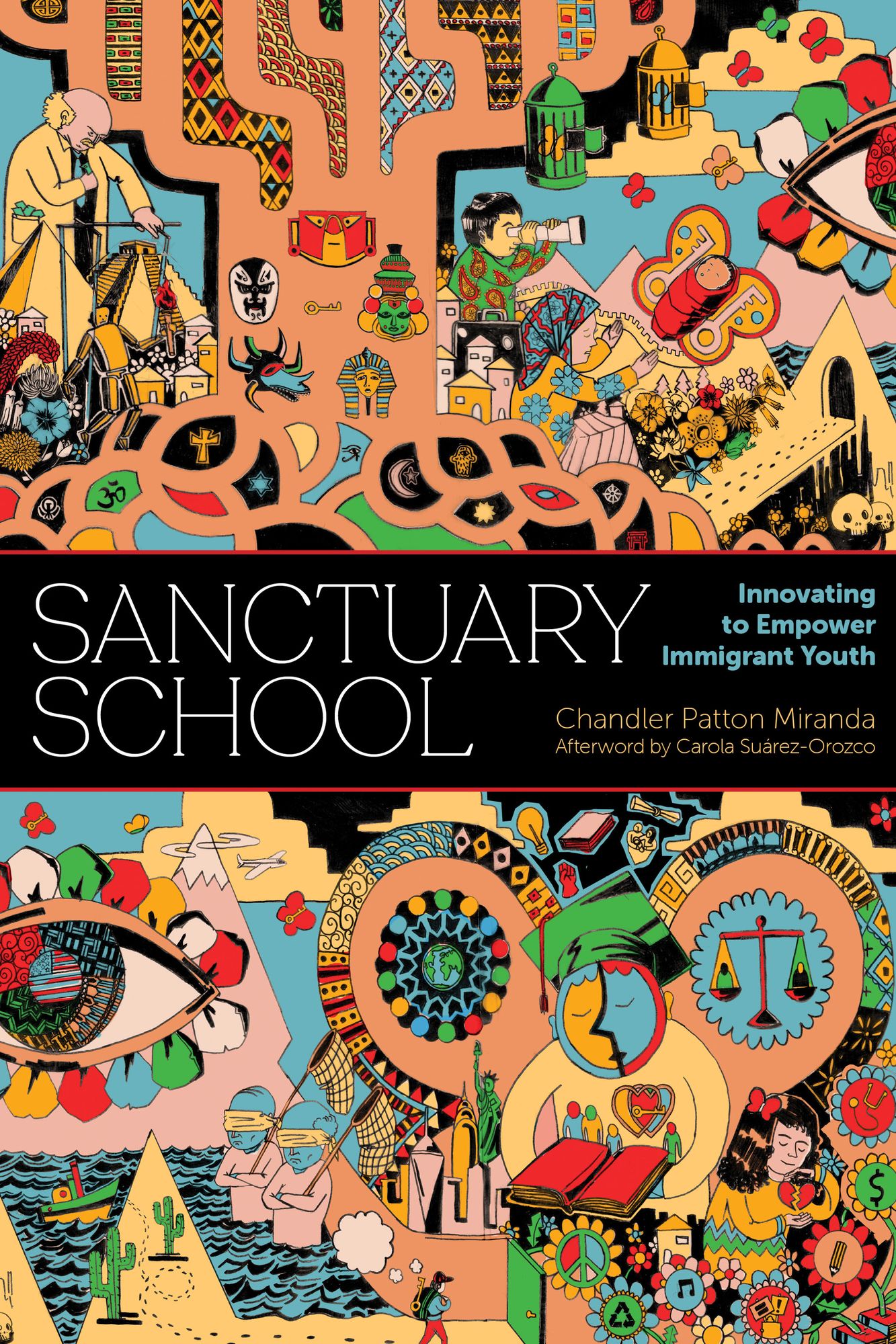 Sanctuary School: Innovating to Empower Immigrant Youth