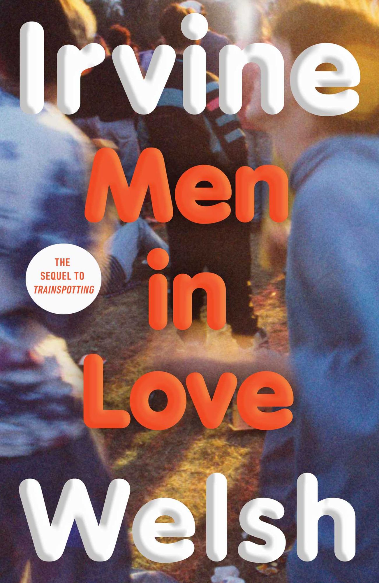 Men in Love: A Novel
