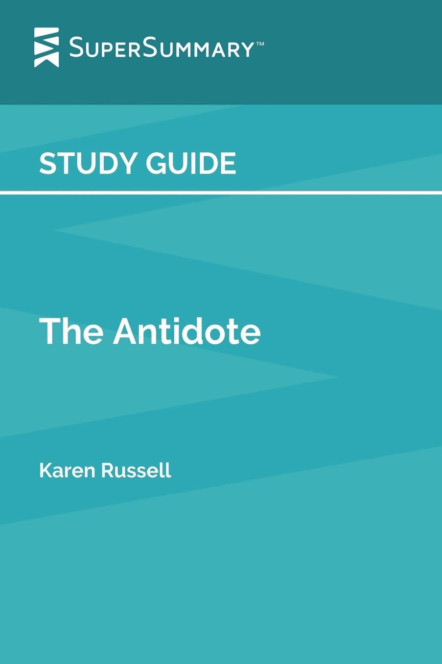 Study Guide: The Antidote by Karen Russell (SuperSummary)