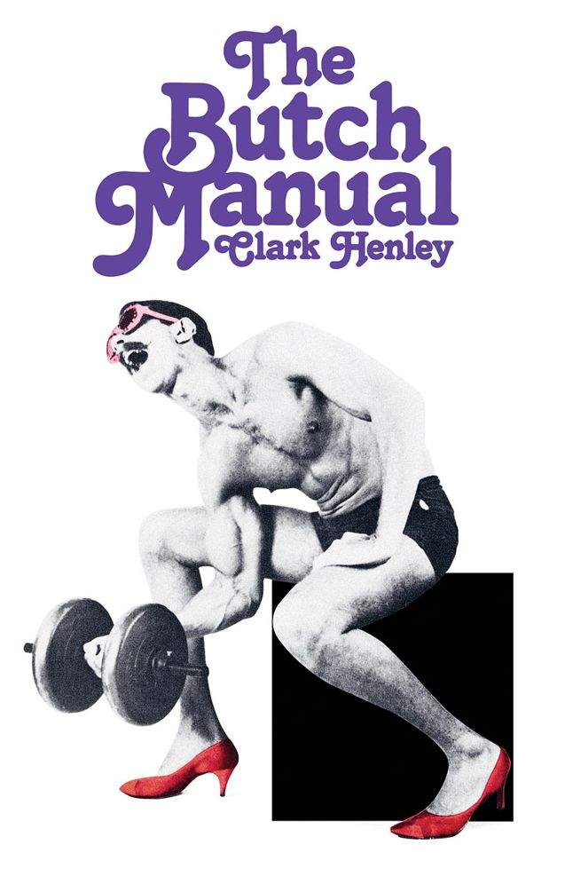 The Butch Manual: The Current Drag and How to Do It