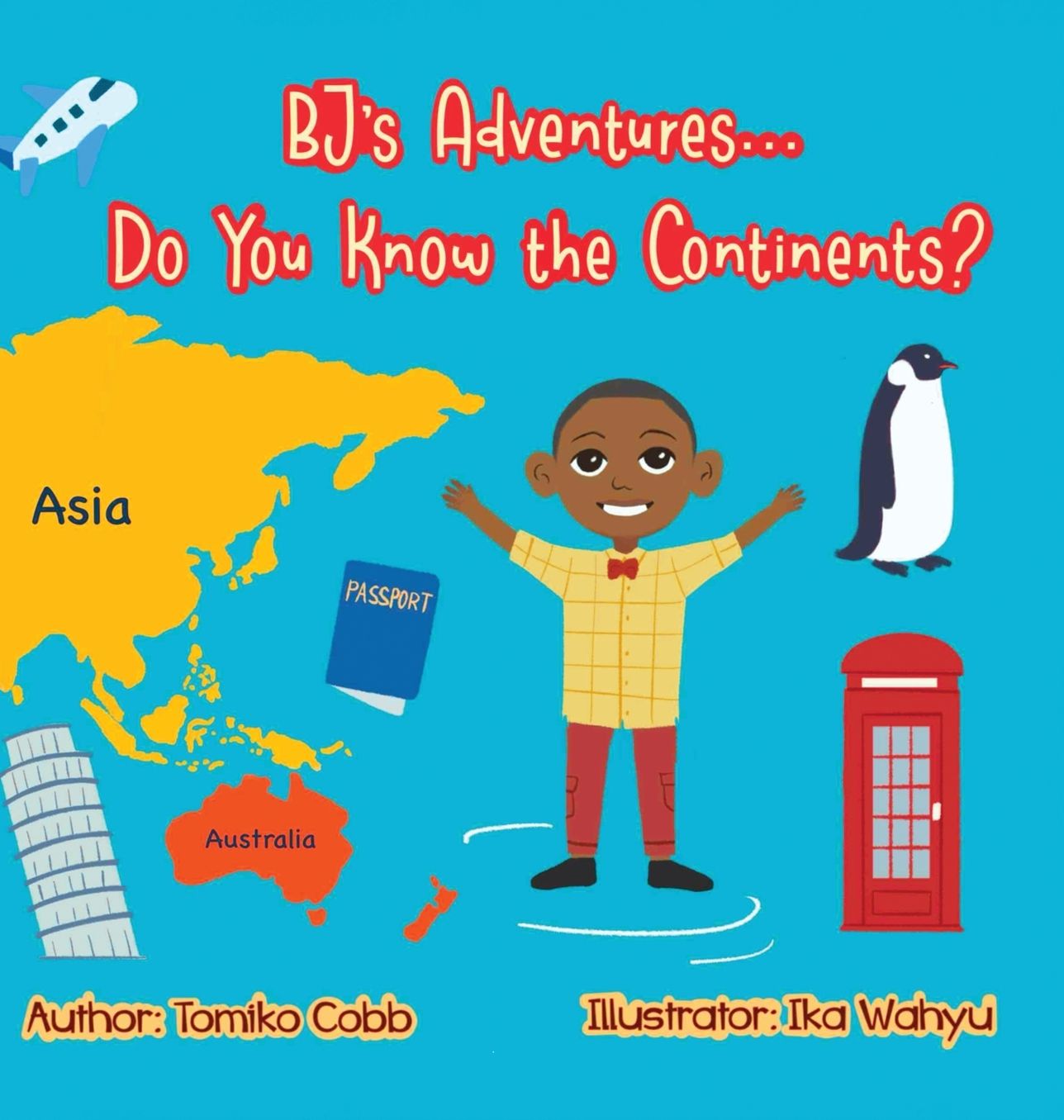 BJ's Adventures... Do You Know the Continents?
