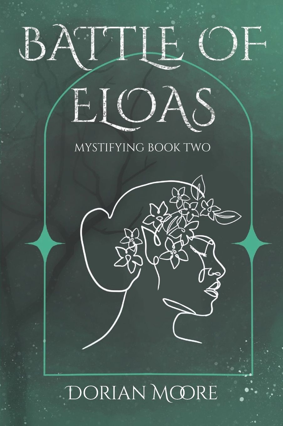 Battle of Eloas: Mystifying Book Two