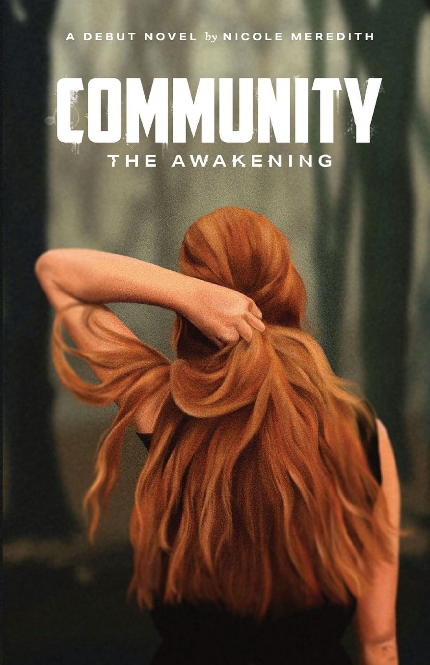 Community: the Awakening