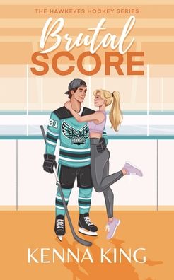 Brutal Score: Single Dad/Nanny Hockey Romance