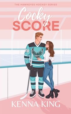 Cocky Score: Fake Dating Steamy Hockey Romance