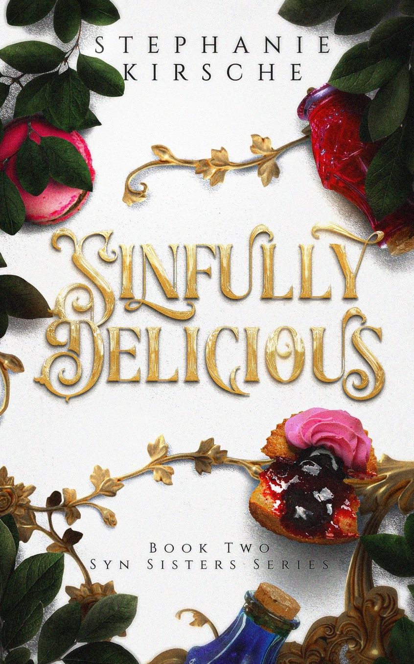 Sinfully Delicious: Book Two in Syn Sisters Series