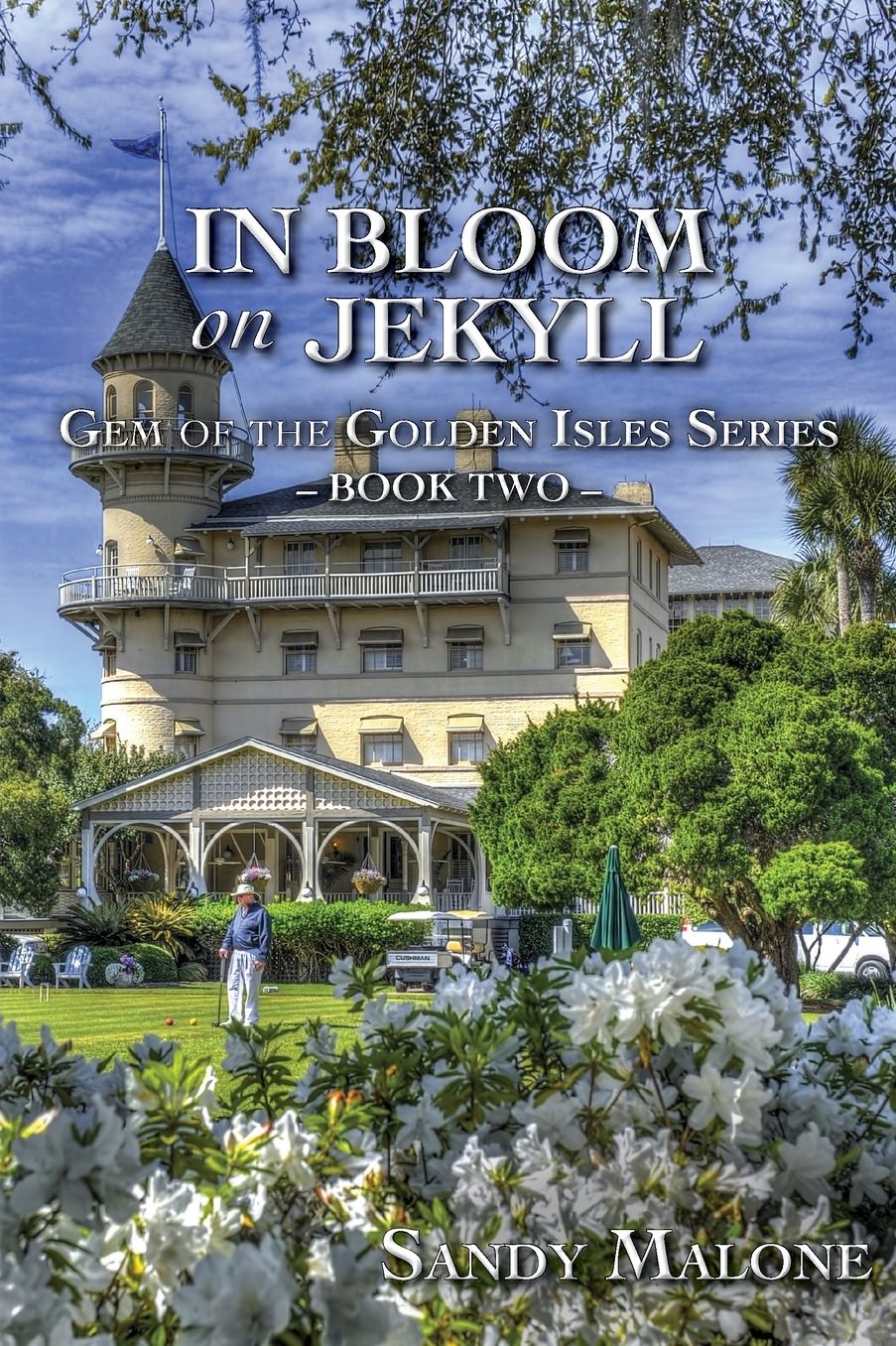 In Bloom on Jekyll: Gem of the Golden Isles Series Book Two
