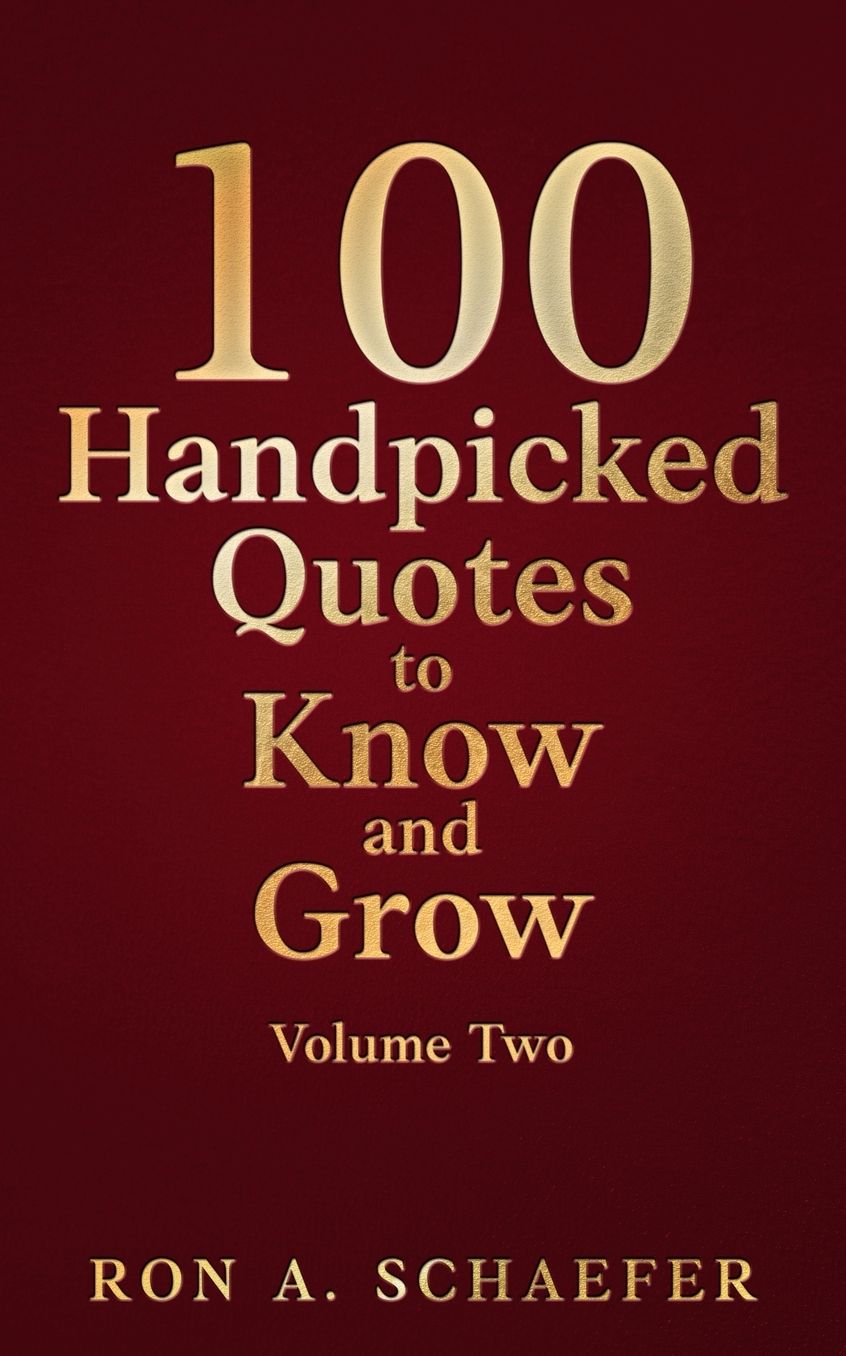 100 Handpicked Quotes to Know and Grow, Volume Two: Habits and Priorities